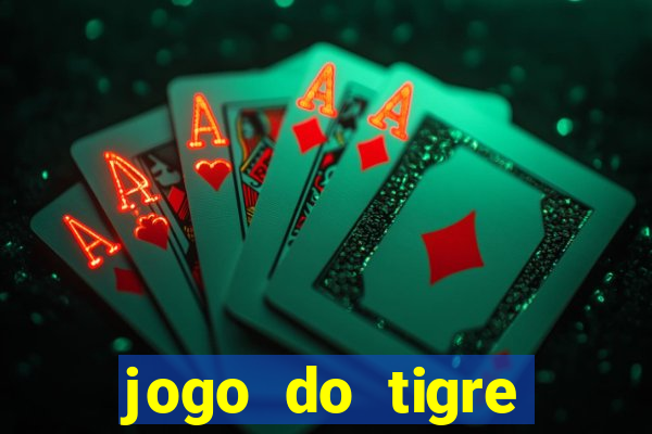 jogo do tigre falso dinheiro infinito